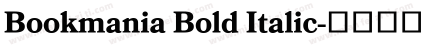Bookmania Bold Italic字体转换